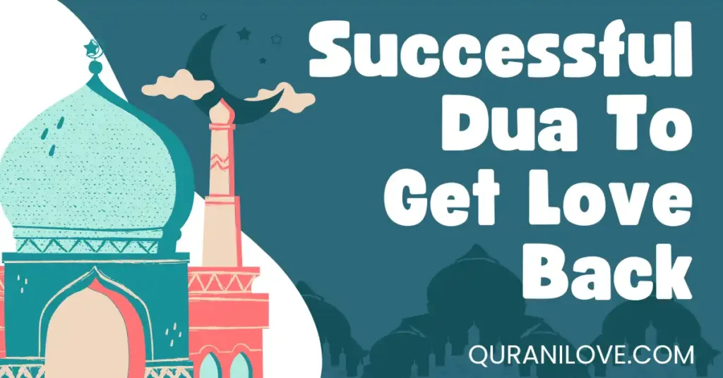 Successful Dua To Get Love Back