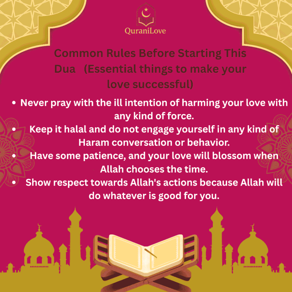 Common Rules Before Starting This Dua(Essential things to make your love successful)